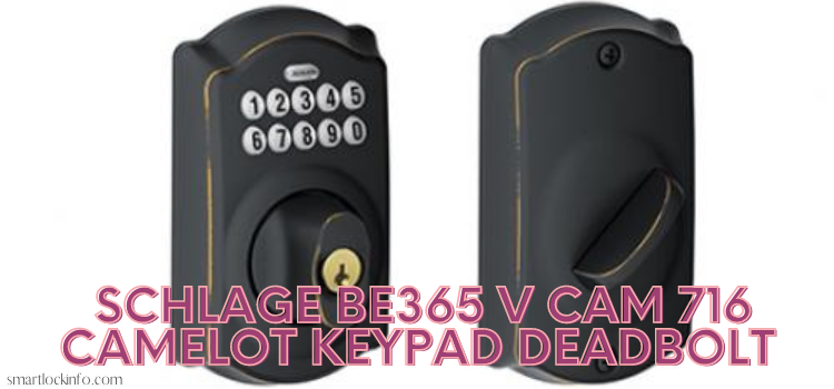 Schlage BE365 V CAM 716 Camelot Keypad Deadbolt