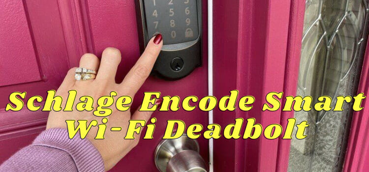 Schlage Encode Smart Wi-Fi Deadbolt