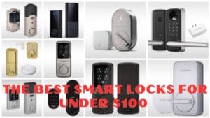 The best smart locks for under $100